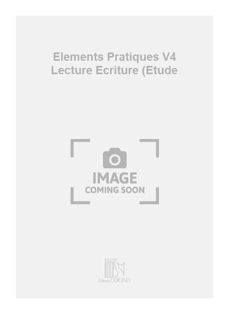 Elements Pratiques V4 Lecture Ecriture (Etude